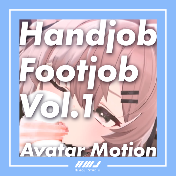 【VRChatモーション】Handjob+Footjob Vol.1【アバターギミック用】