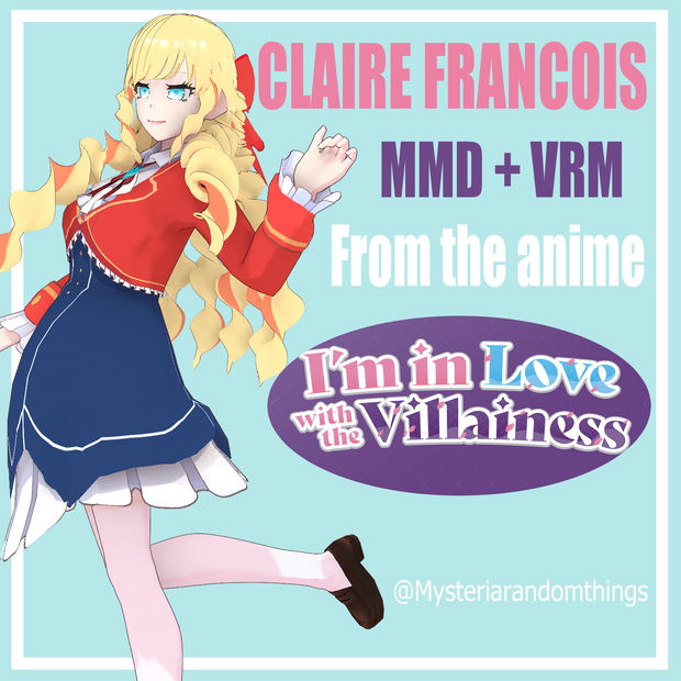 Claire Francois from I'm in love with the vilainess (MMD + VRM)