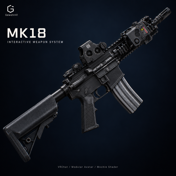 【VRChat MA対応】MK18 Assault Rifle IK System & Weapon System Ver.1.01