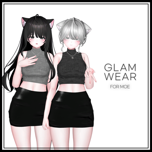 【Moe(萌)用】 GLAM WEAR