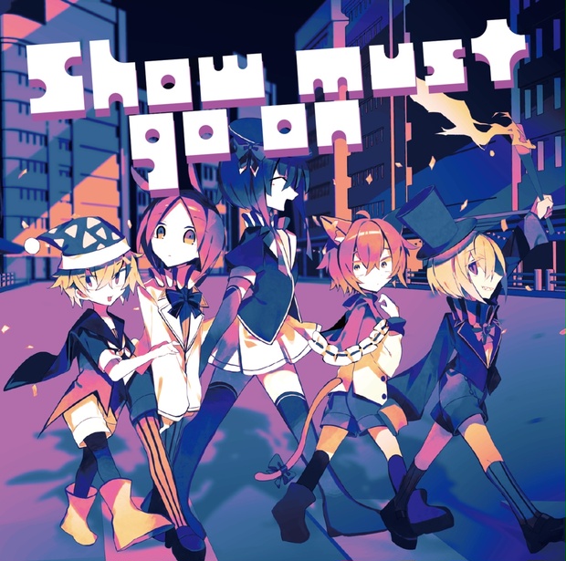 錦 3rd album「Show must go on」 - 錦市場 - BOOTH