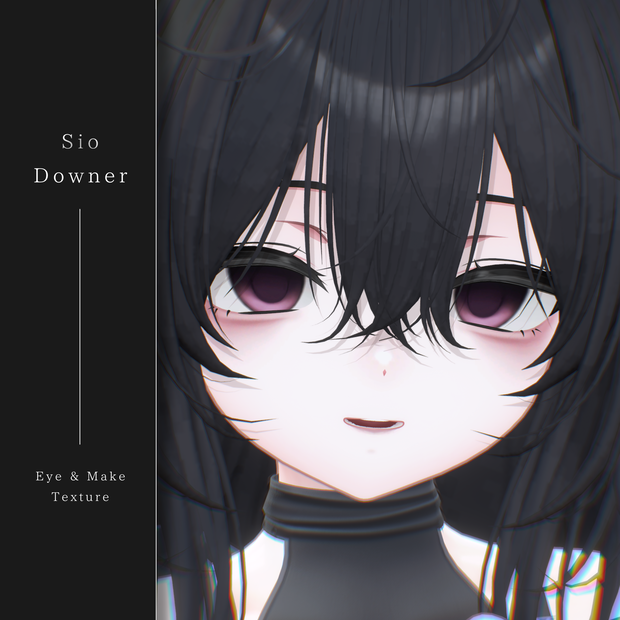 【Sio/しお】 Downer Eye ＆ Make Texture