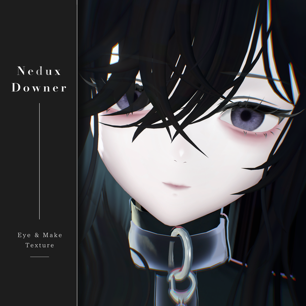 【Nedux/ネドゥ】Downer Eye & Make up Texture