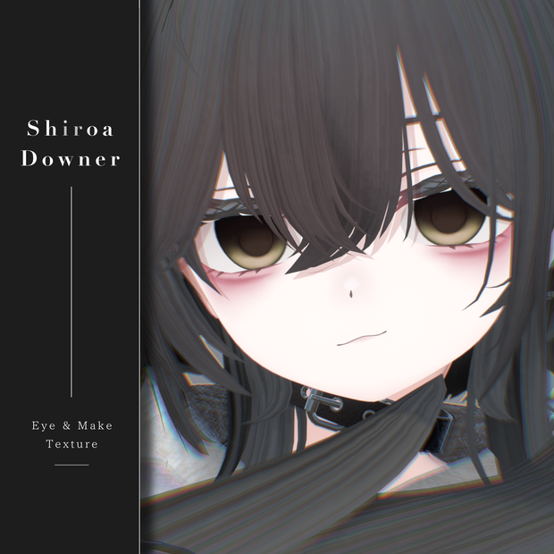 【Shiroa/シロア】Downer Eye & Make up Texture