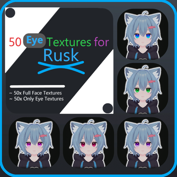 『ラスク』-Rusk- 50アイテクスチャパッケージ [50 Eye-Textures Package]