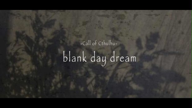 Blank day dream