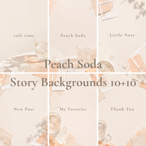 Peach Soda｜海外風ミニマルストーリー背景10枚セット（文字入り+無地 全20枚）
