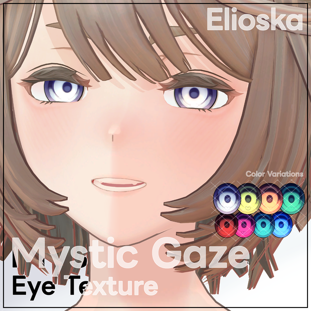 Mystic Gaze_Eye Texture【Elioska（エリオスカ）専用】
