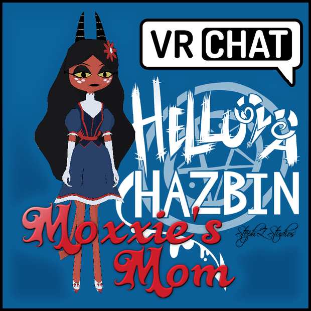 [VRChat] Moxxie Mom