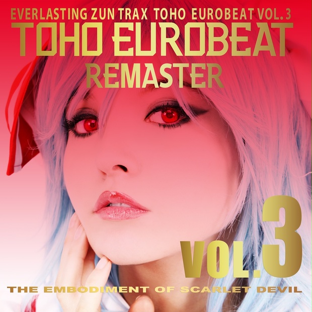 DL版】TOHO EUROBEAT VOL.3 REMASTER - A-One - BOOTH