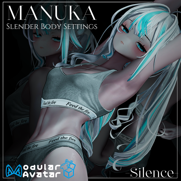 〔-Silence-〕Slender Body Settings for MANUKA 〔#Silence_BOOTH〕