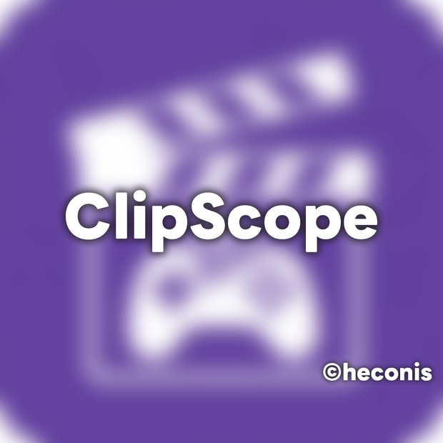 【無料】ClipScope | Twitchクリップ監視 & OBS再生ツール