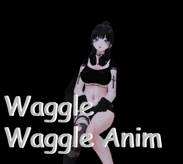 Waggle Waggle Anim
