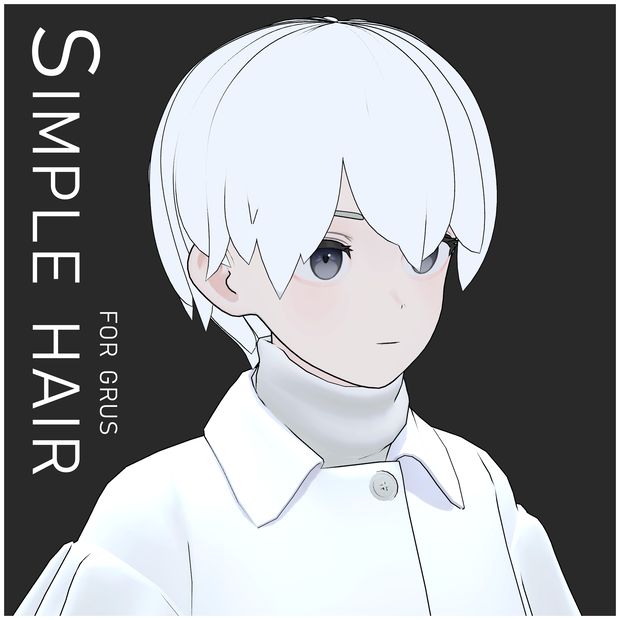 Simple short hair [for grus]