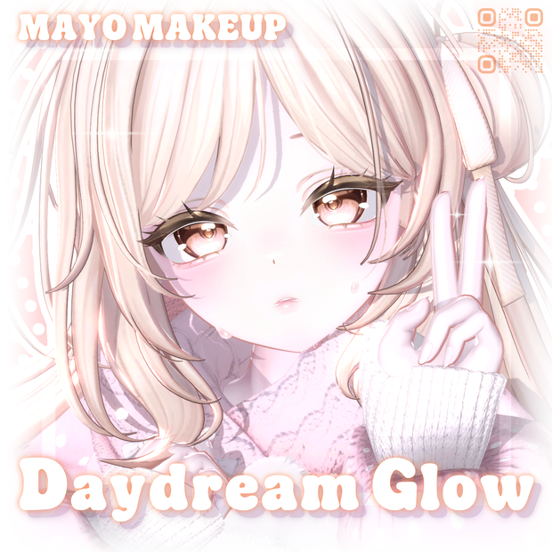 「まよ」Daydream_Glow デイドリームグロウ Make UP_✨❤️