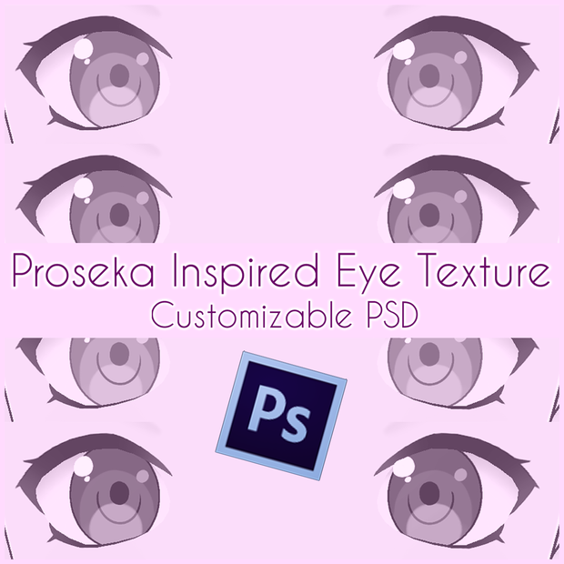 [Vroid] PROSEKA Inspired Eyes Customizable PSD File
