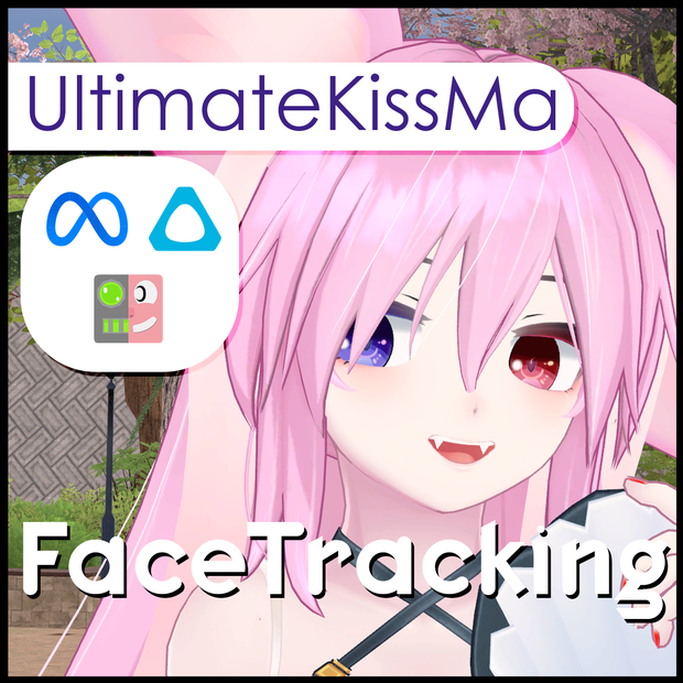 【UltimateKissMa Facetracking】 UltimateKissMa フェイストラッキング