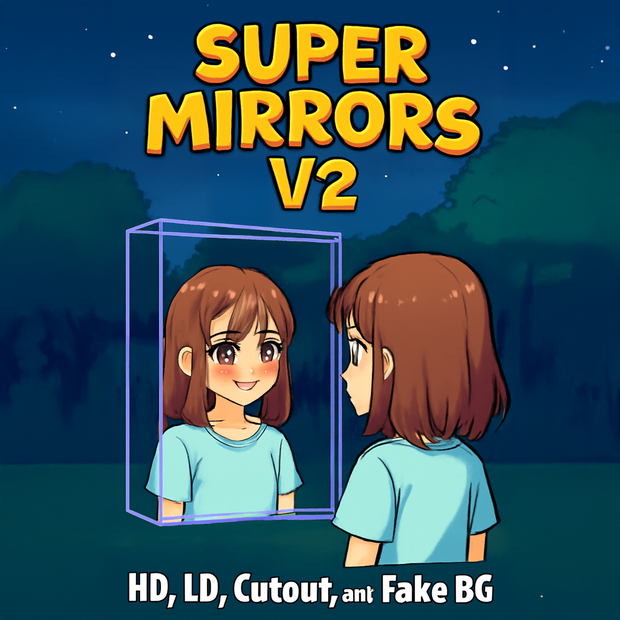 [VRChat] Super Mirrors V2.0 - HD, LD, CutOut, FakeBG