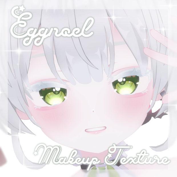Makeup texture 【Eggnoel】