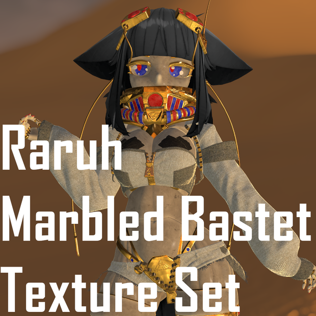 Marbled Bastet - Raruh Texture set