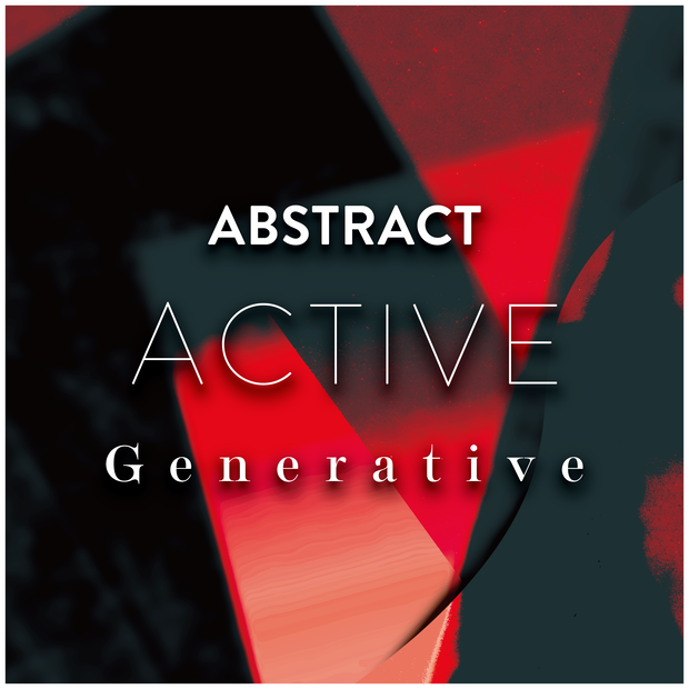 ABSTRACT ACTIVE -Generative-