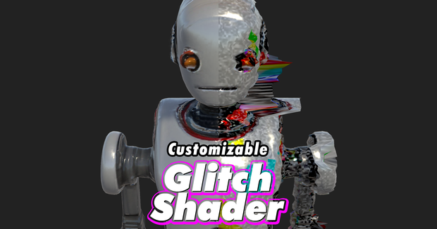 Glitch Shader | Customizable Shader FX for 3D