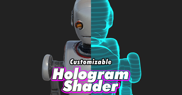Hologram Shader | Customizable Shader FX for 3D