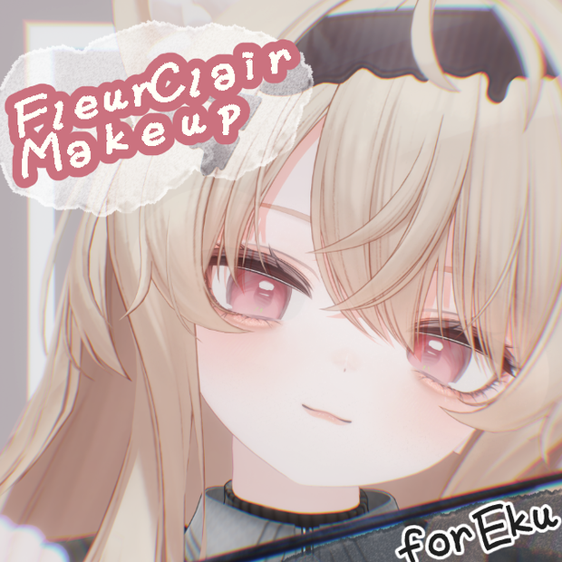 【Eku用】FleurClair Makup