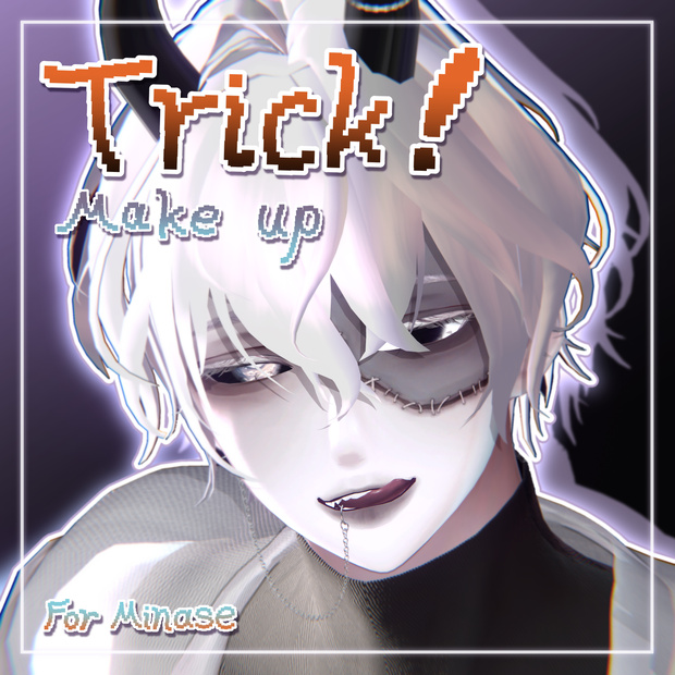【水瀬/Minase】 ‧₊̊ Trick Make up°₊‧