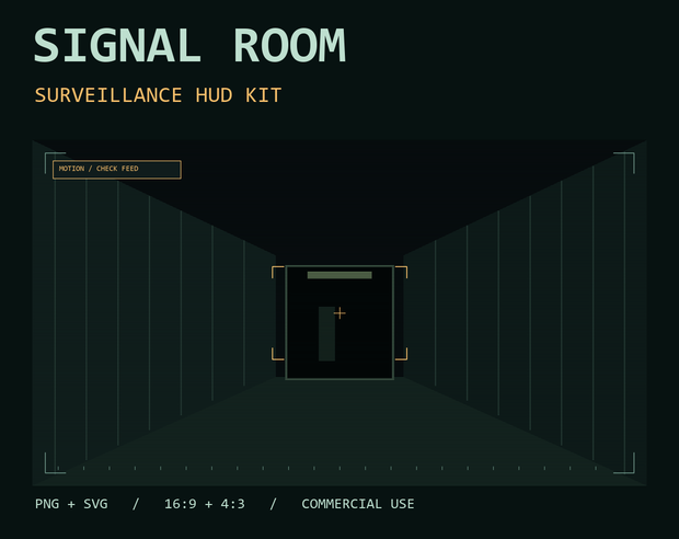Signal Room｜監視画面・ホラー演出HUD素材 PNG＋編集用SVG