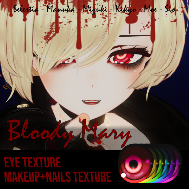 [6 Avatars] Bloody Mary Eyes, Make Up & Nails Textures