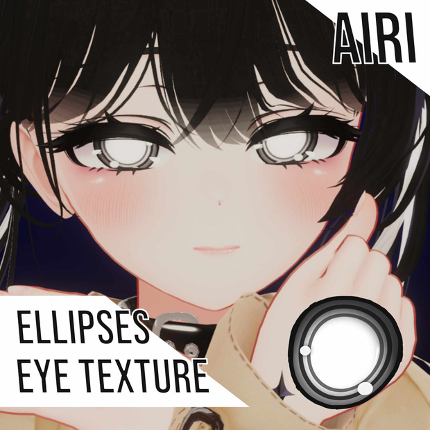 [Airi] Ellipses Eye Texture
