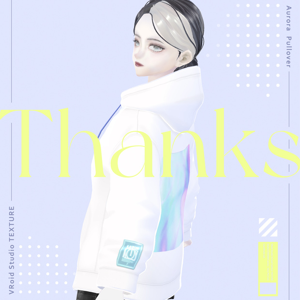 【無料：VRoidテクスチャ】 Thanks Aurora Hoodie　　#LAYON服。#LAYONコーデ