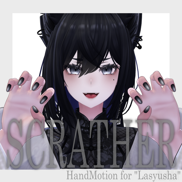 【FREE】SCRATCHER【ハンドアニメーション】