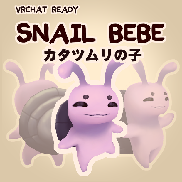 Snail Bebe - カタツムリの子 VRCHAT
