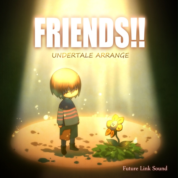 Undertale Arrange Friends Future Link Sound Booth