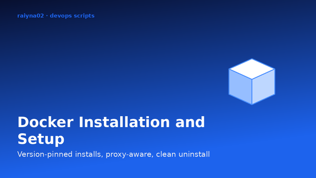 Docker Installation and Setupスクリプト｜バージョン固定インストール・データルート移設・企業プロキシ対応（Linux/Bash）