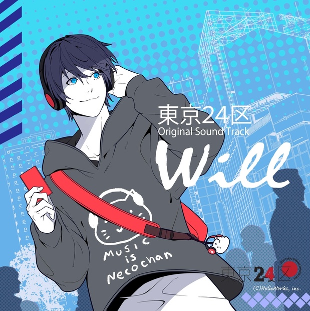 東京24区 OST Will一括購入版（WAV） - Holicworks株式会社公式DLサイト - BOOTH