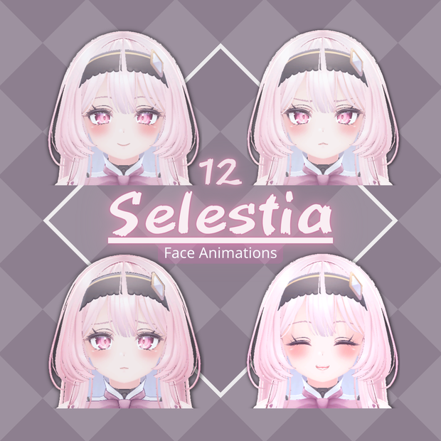 ✨12+1 Face Animations ✨ 【 Selestia セレスティア 】