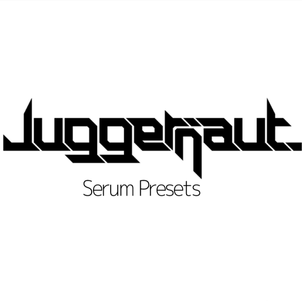 Juggernaut. Serum Presets