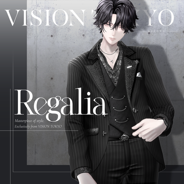 AuthenticSuit 『Regalia』 #VISIONTOKYO