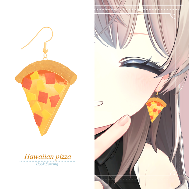 【VRC想定】ハワイアンピザのピアス【PB対応】｜Hawaiian Pizza Hook Earring #MAHOUNOHEYA