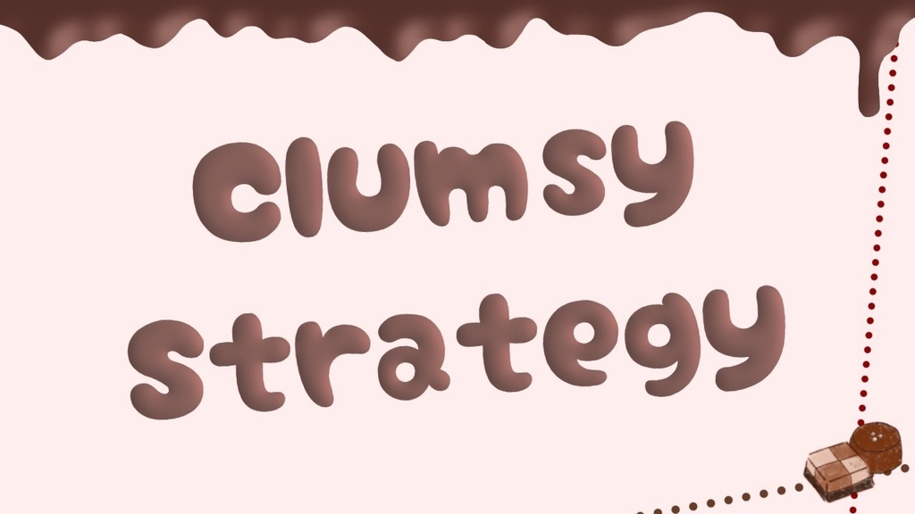 Clumsy Strategy特典