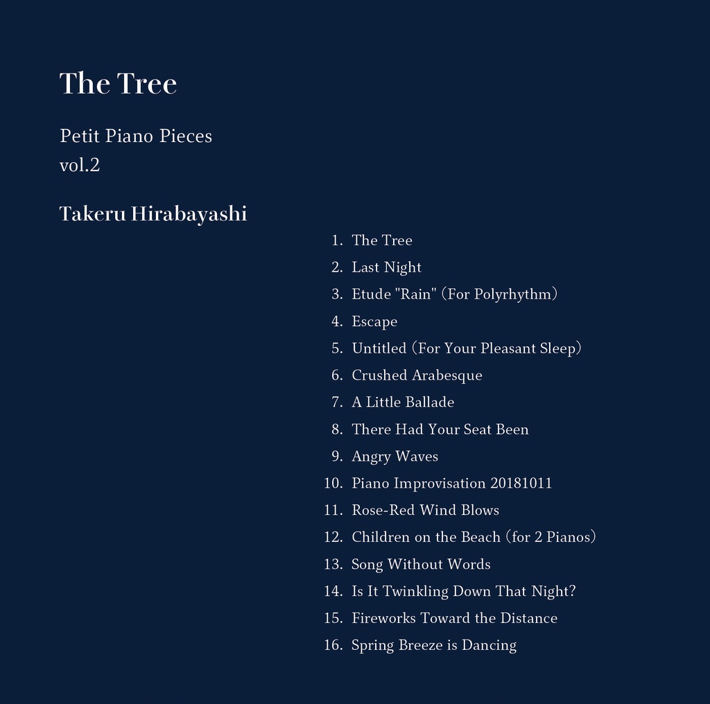 ピアノ小曲集2「樹」/The Tree - Petit Piano Pieces vol.2 by Takeru Hirabayashi