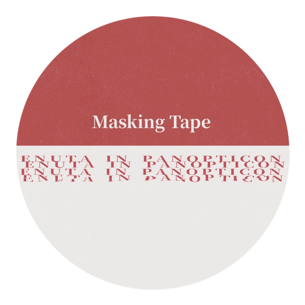 Enuta_in_panopticonマスキングテープ
