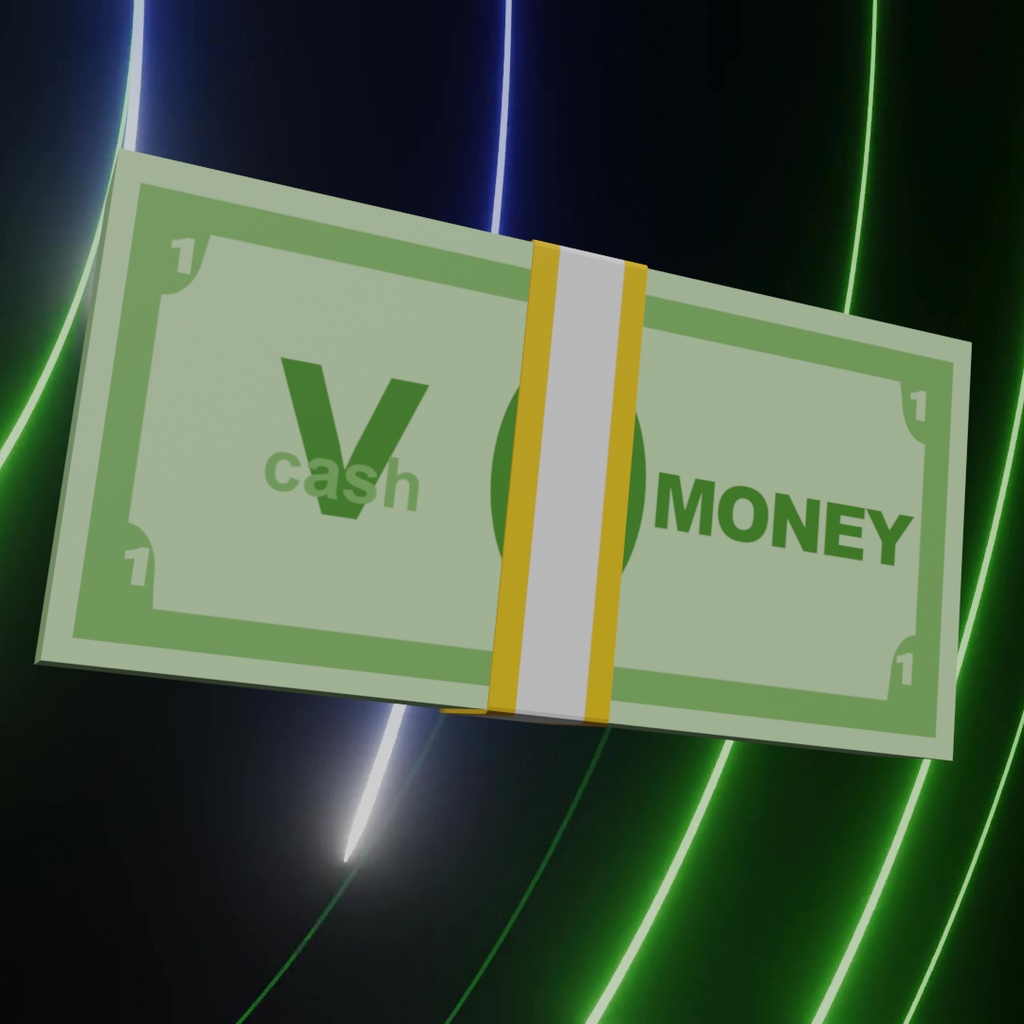 Stack of money for Vtubers and VRchat
