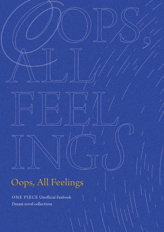 中編集　Oops, All Feelings