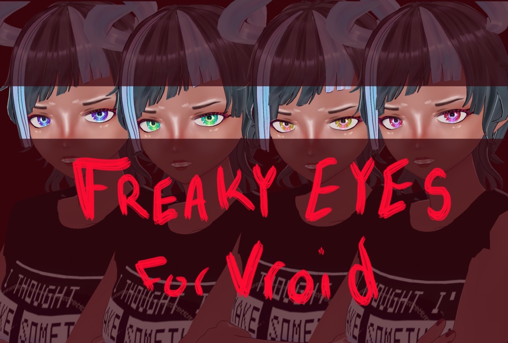 "Freaky" eyes