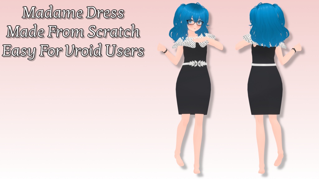 Madame Dress (From Scratch W/ Vroid Rig Naming)