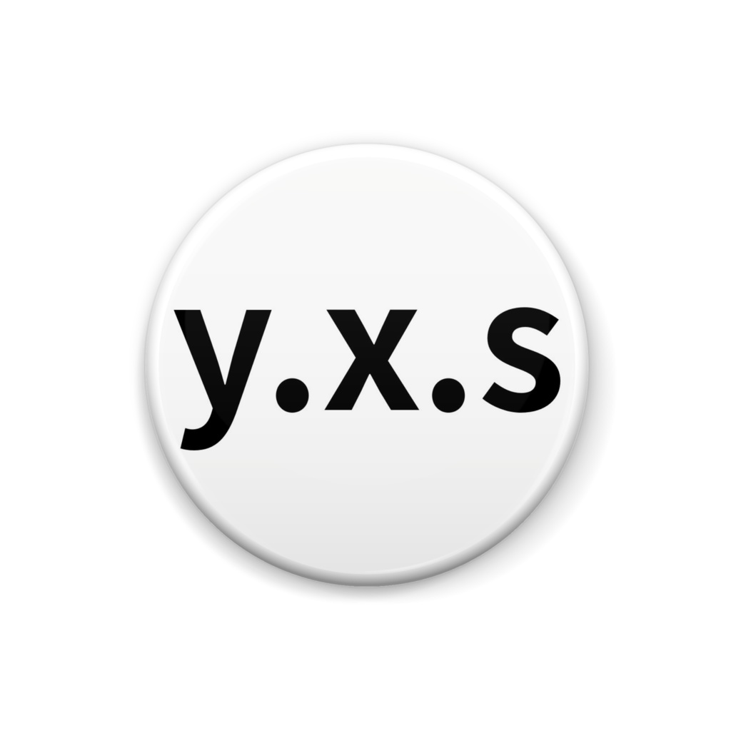 y.x.s オリジナルロゴ缶バッジ